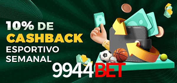 10% de bônus de cashback na 9944bet